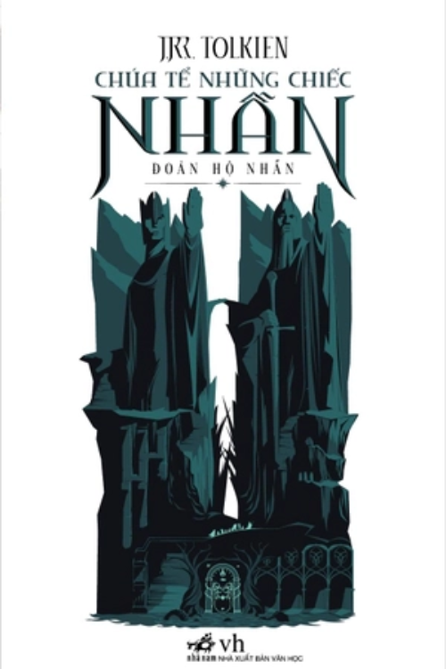 CHÚA TỂ NHỮNG CHIẾC NHẪN TẬP 1 - ĐOÀN HỘ NHẪN