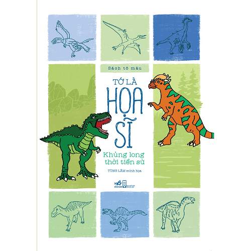 TỚ LÀ HỌA SĨ - KHỦNG LONG THỜI TIỀN SỬ (TB 2025)