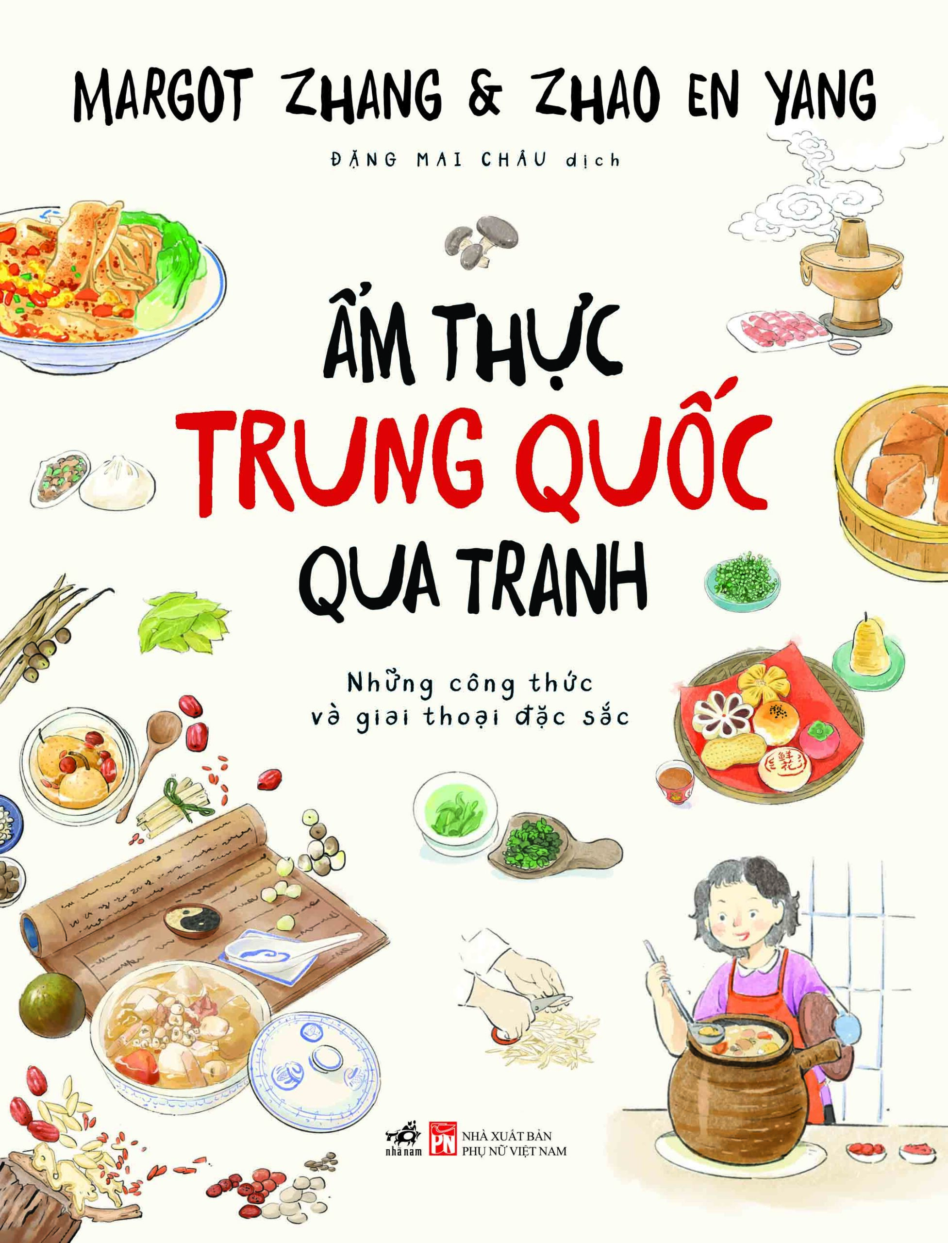 Ẩm thực Trung Quốc qua tranh: Những công thức và giai thoại đặc sắc