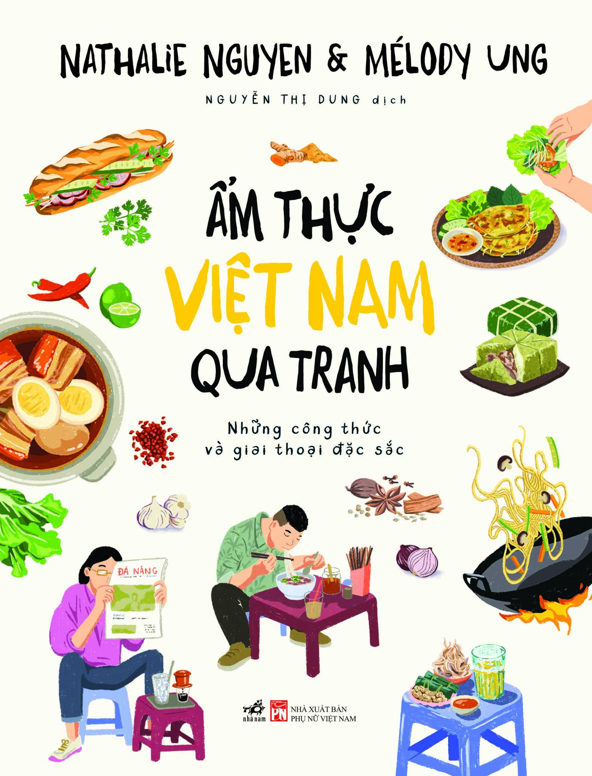 Ẩm thực Việt Nam qua tranh: Những công thức và giai thoại đặc sắc