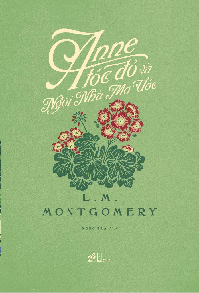 ANNE TÓC ĐỎ VÀ NGÔI NHÀ MƠ ƯỚC (ANNE TÓC ĐỎ 5) - BÌA CỨNG