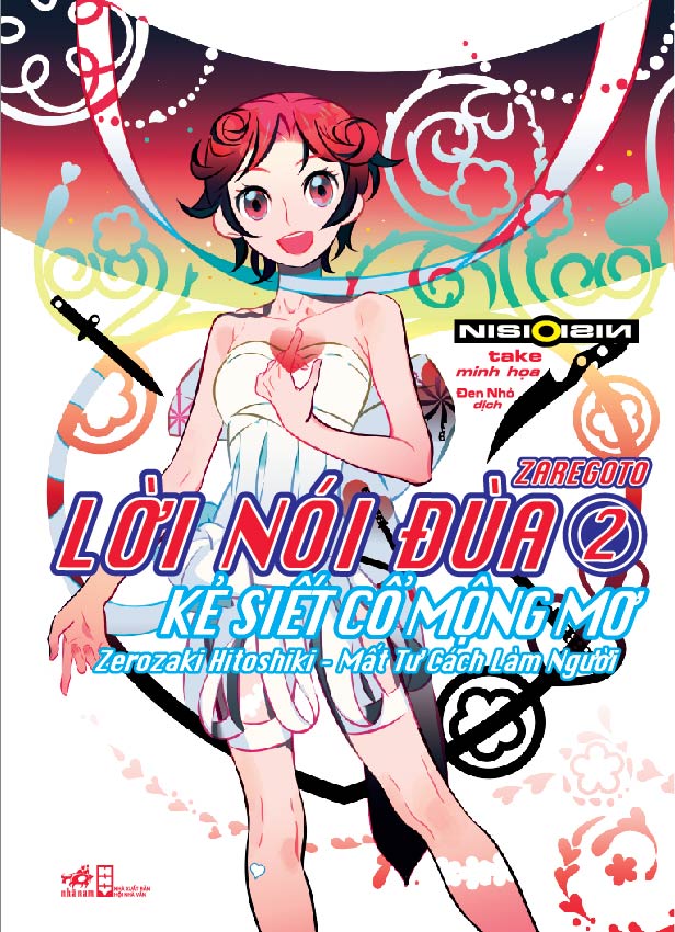 LỜI NÓI ĐÙA 2 - KẺ SIẾT CỔ MỘNG MƠ