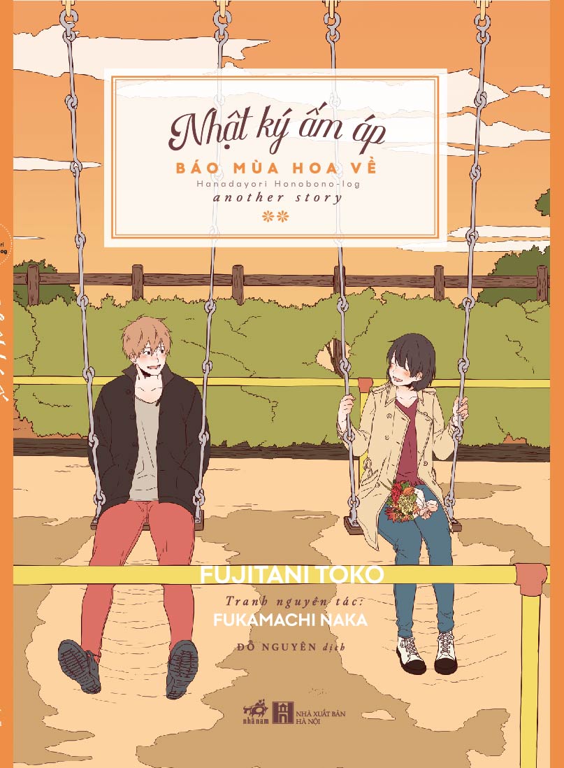NHẬT KÝ ẤM ÁP - BÁO MÙA HOA VỀ (NGOẠI TRUYỆN 2)
