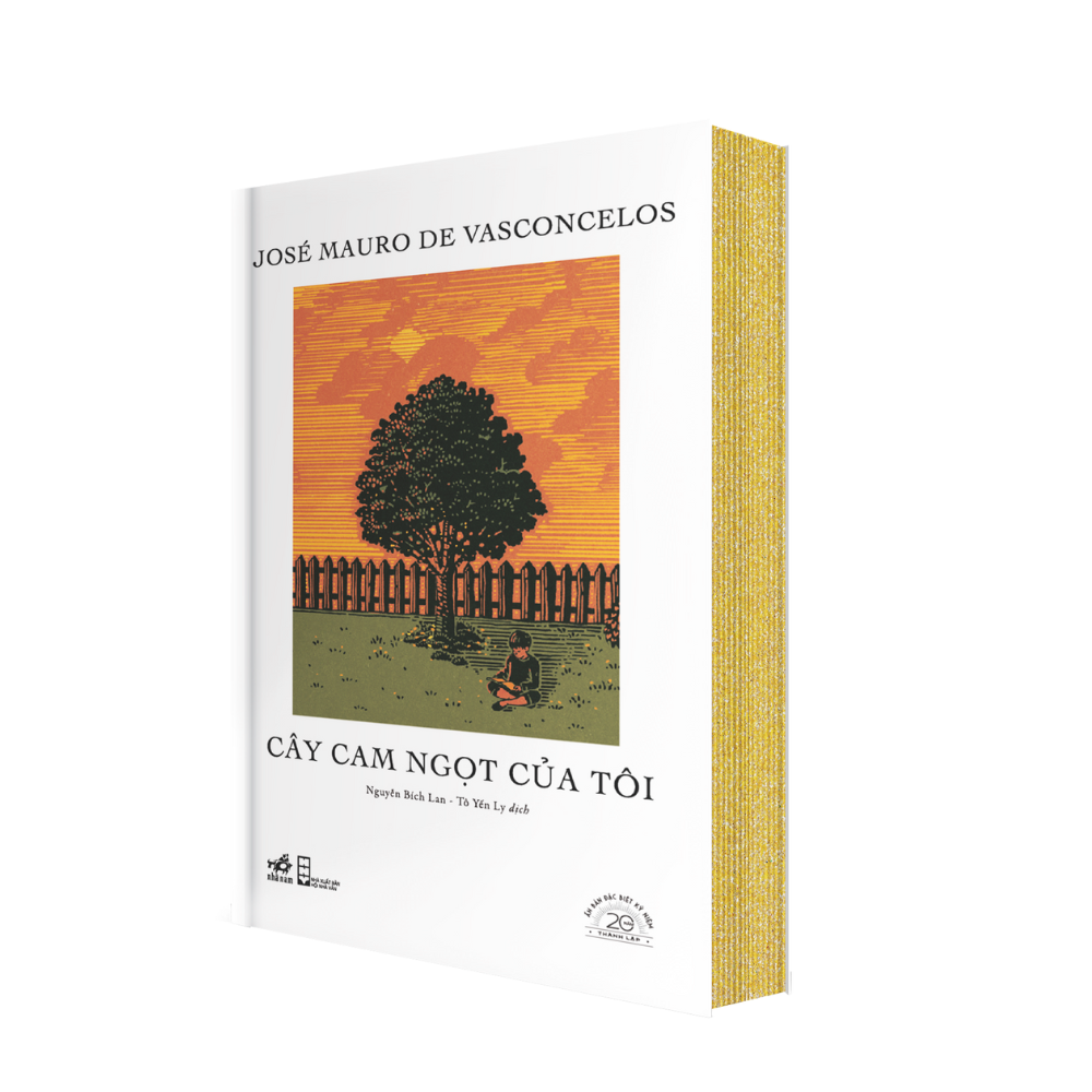 [ĐẶT TRƯỚC] CÂY CAM NGỌT CỦA TÔI- SÁCH BẢN ĐẶC BIỆT KỶ NIỆM 20 NĂM NHÃ NAM