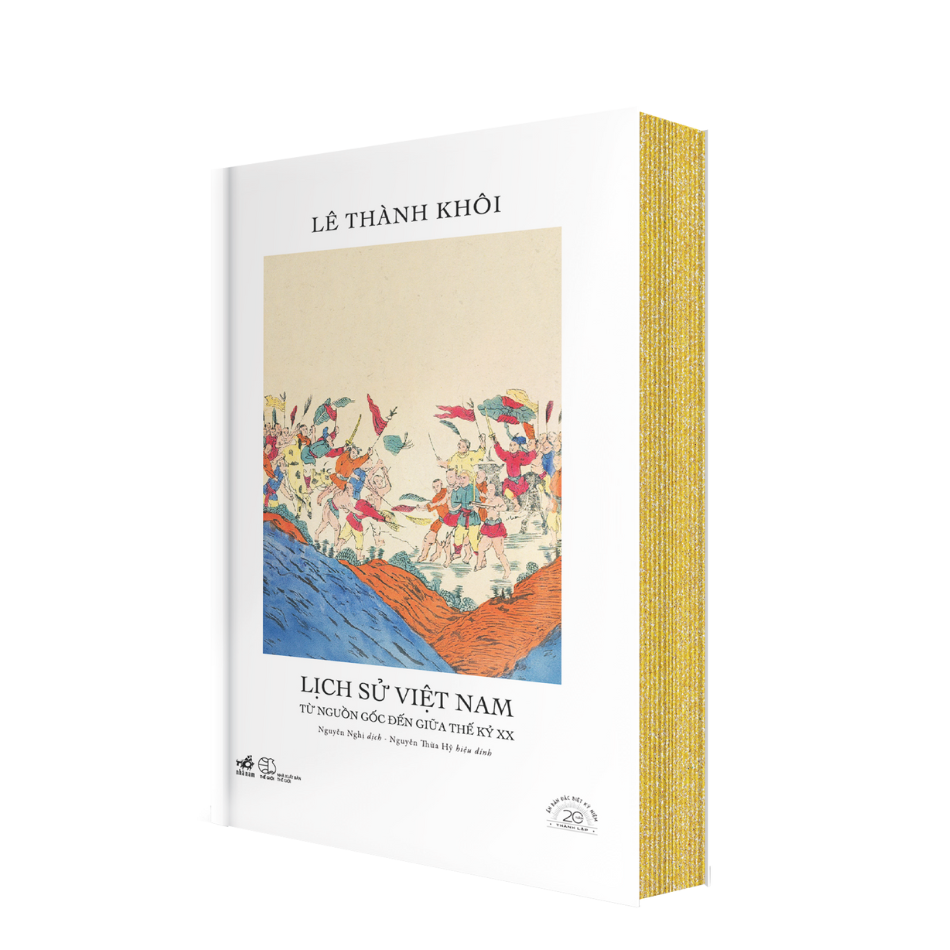 [ĐẶT TRƯỚC] LỊCH SỬ VIỆT NAM TỪ NGUỒN GỐC ĐẾN GIỮA THẾ KỶ XX - SÁCH BẢN ĐẶC BIỆT KỶ NIỆM 20 NĂM NHÃ NAM