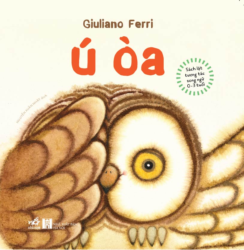 SÁCH LẬT TƯƠNG TÁC SONG NGỮ 0 - 3 TUỔI - Ú ÒA