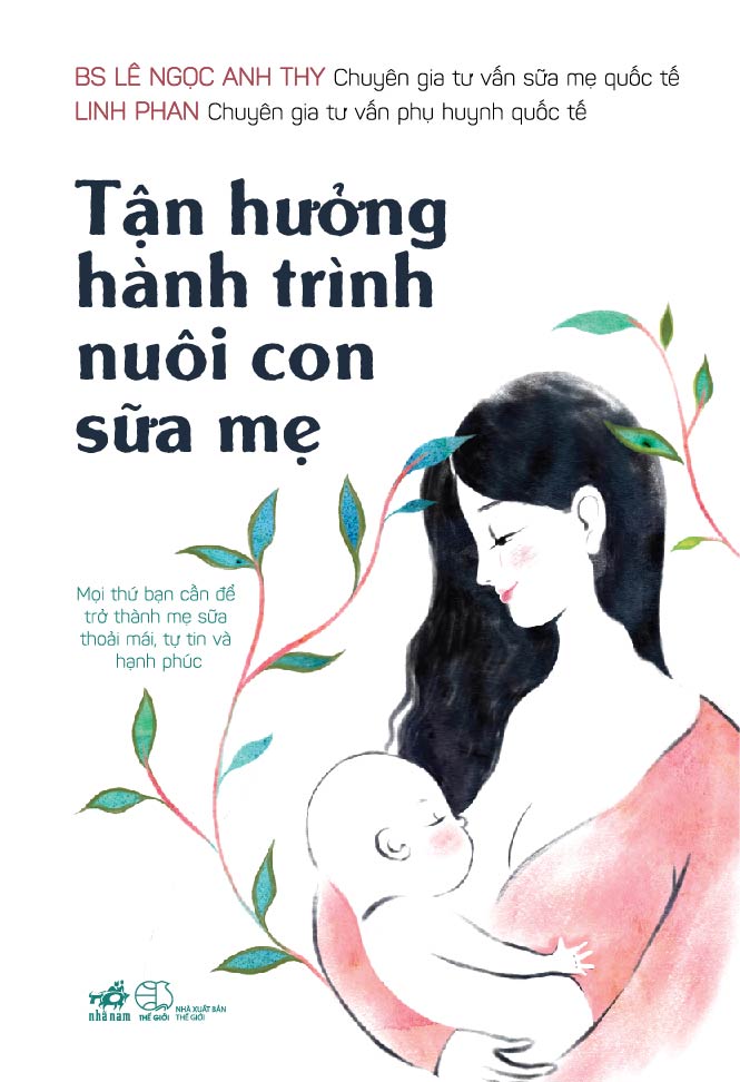 Tận hưởng hành trình nuôi con bằng sữa mẹ
