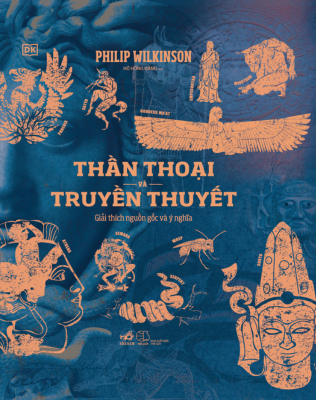 THẦN THOẠI VÀ TRUYỀN THUYẾT