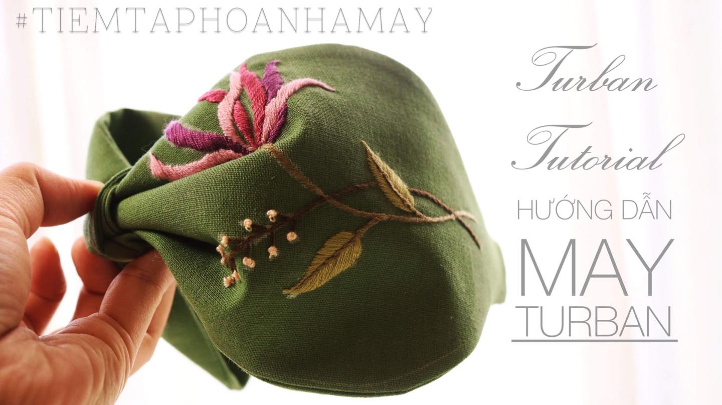Học may cơ bản: Hướng dẫn may turban đơn giản