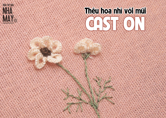 Tập thêu hoa nhí với mũi Cast on stitch (có mẫu in)