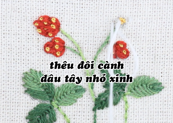 Thêu đôi cành dâu tây nhỏ xinh (có mẫu in)
