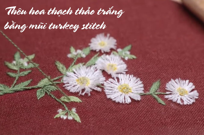 thêu Hoa Thạch Thảo trắng bằng mũi Turkey stitch