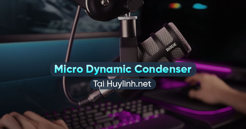 Micro Dynamic Condenser thu âm chính hãng giá rẻ tại TP HCM | Huy Linh