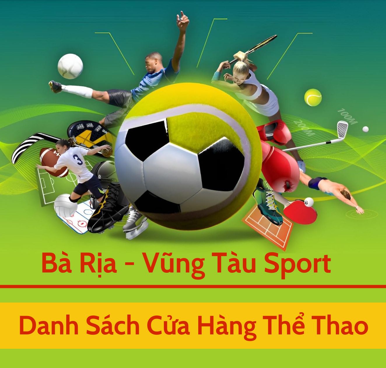 Bà Rịa - Vũng Tàu Sport | Tổng hợp các cửa hàng thể thao tại Bà Rịa - Vũng Tàu