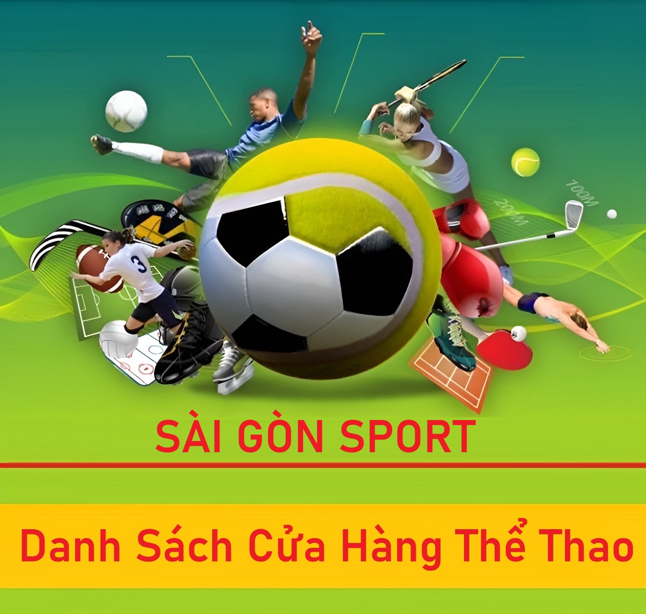Sài Gòn Sport | Tổng hợp các cửa hàng thể thao tại khu vực Tp. Hồ Chí Minh