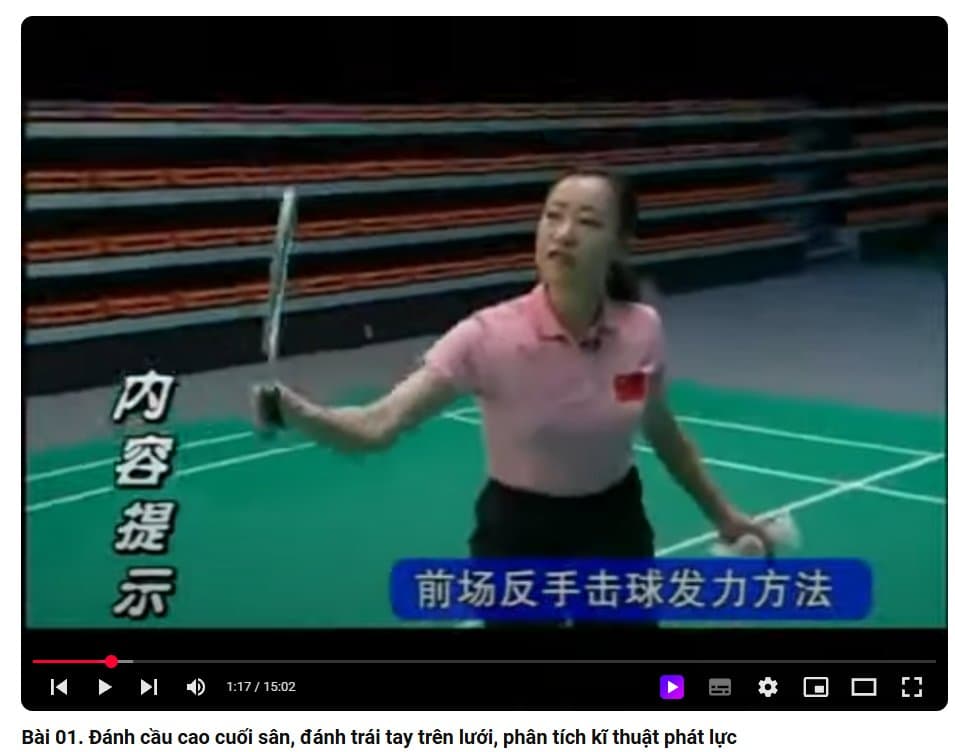 Học cầu lông Zhang Yang - Bài 01. Đánh cầu cao cuối sân, đánh trái tay trên lưới, phân tích kĩ thuật phát lực
