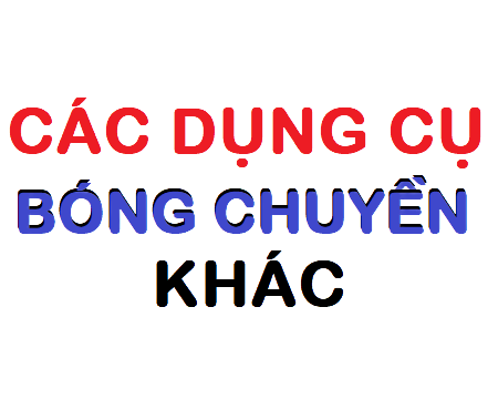Dụng Cụ Bóng Chuyền Khác