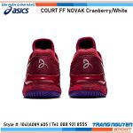Giày Tennis Asics Court FF Novak Cranberry/White Năm 2022 (1041A089.605)