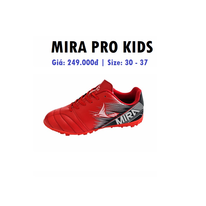 Giày Đá Bóng Trẻ Em - Mira Pro Kids - Đá banh sân cỏ nhân tạo