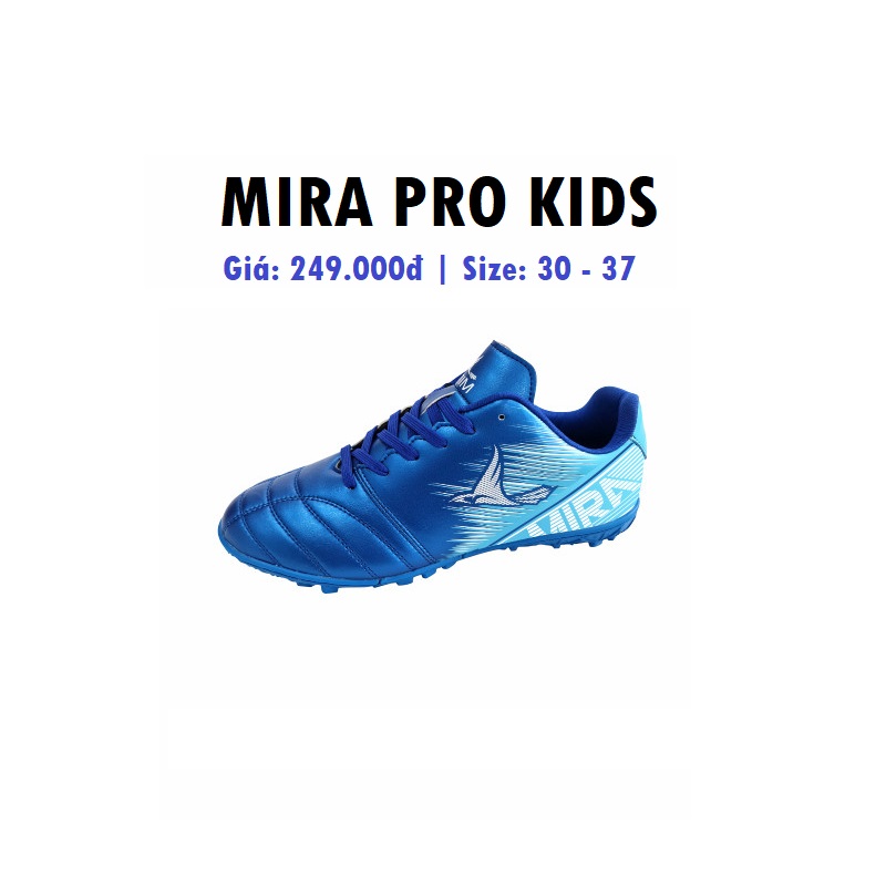 Giày Đá Bóng Trẻ Em - Mira Pro Kids - Đá banh sân cỏ nhân tạo