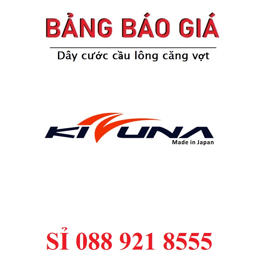 Dây Cước Căng Vợt Cầu Lông Kizuna | Bảng Báo Giá Chính Hãng