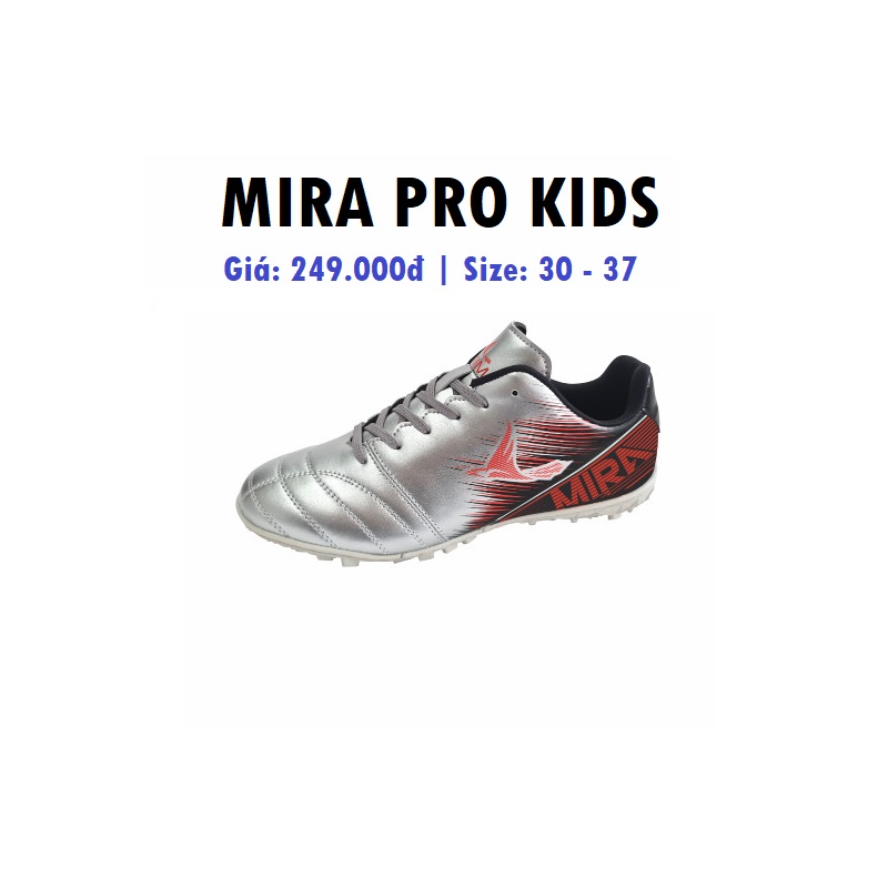 Giày Đá Bóng Trẻ Em - Mira Pro Kids - Đá banh sân cỏ nhân tạo