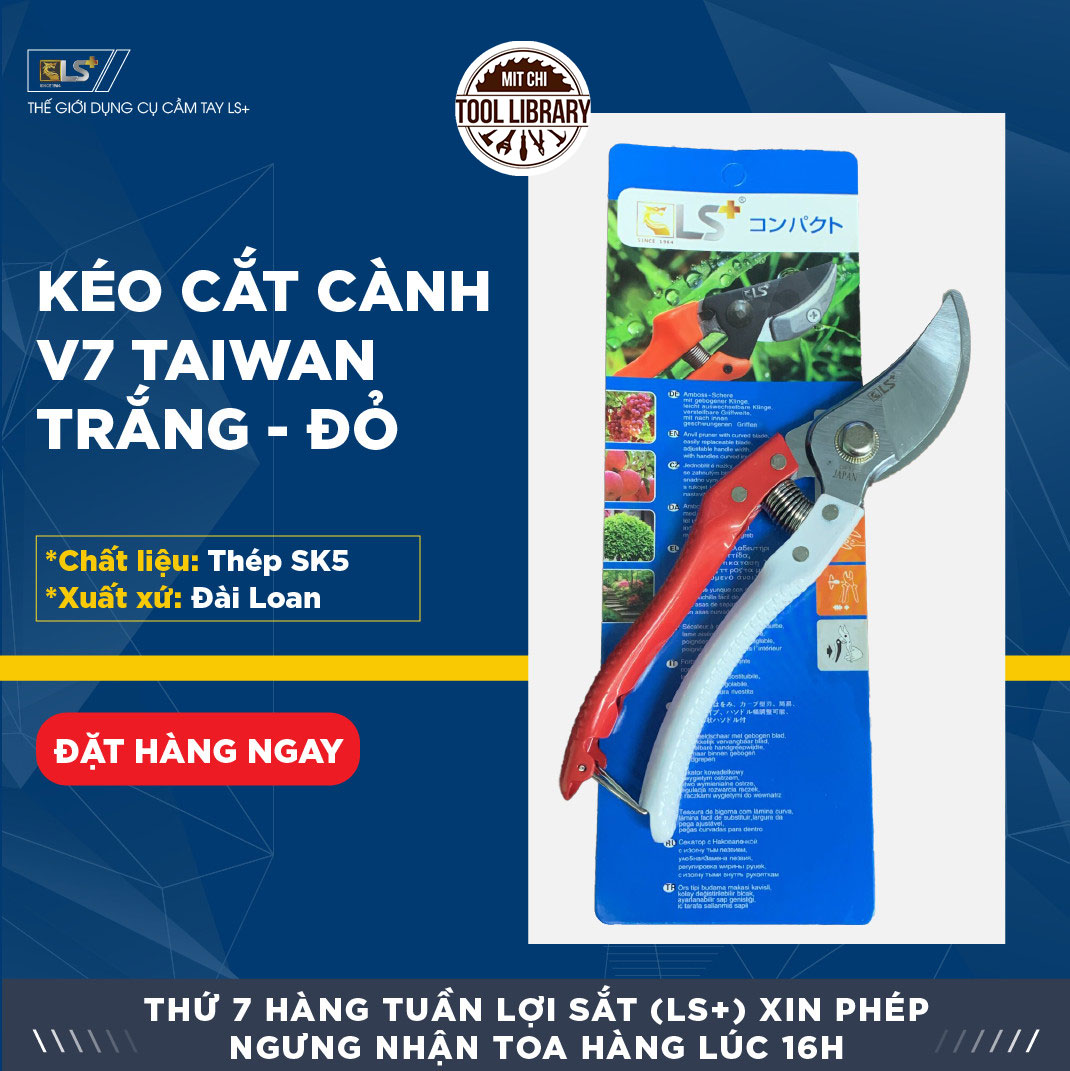 KÉO CẮT CÀNH CÂY NHẬT BẢN V7 THÉP SK5 CAO CẤP - Mit Chi Chuyên sỉ
