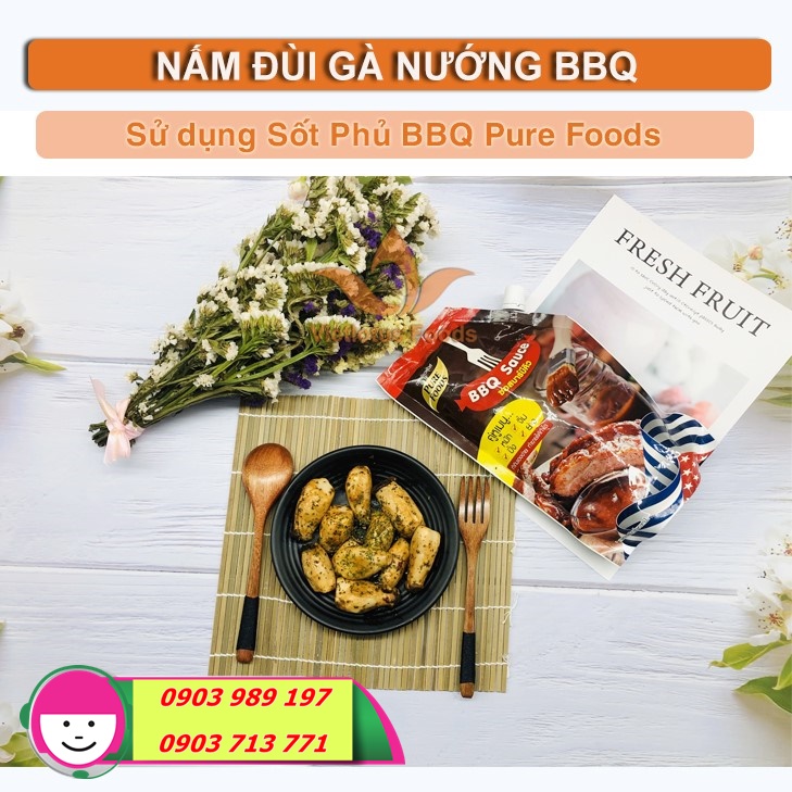 NẤM ĐÙI GÀ NƯỚNG BBQ