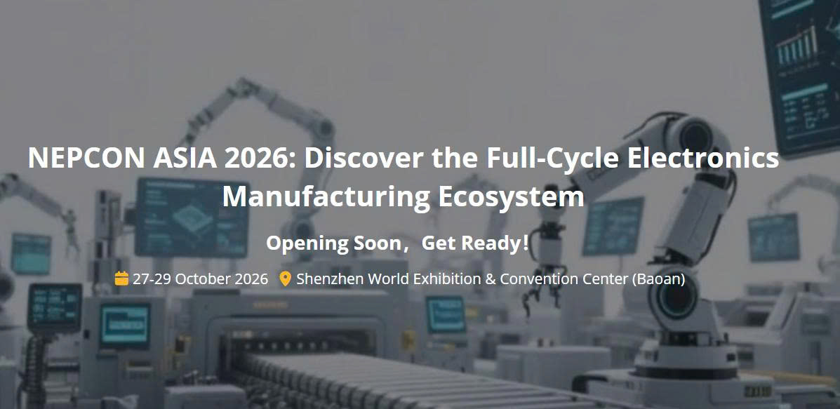 NEPCON ASIA 2026 – nơi cập nhật xu hướng sản xuất điện tử tại Trung Quốc