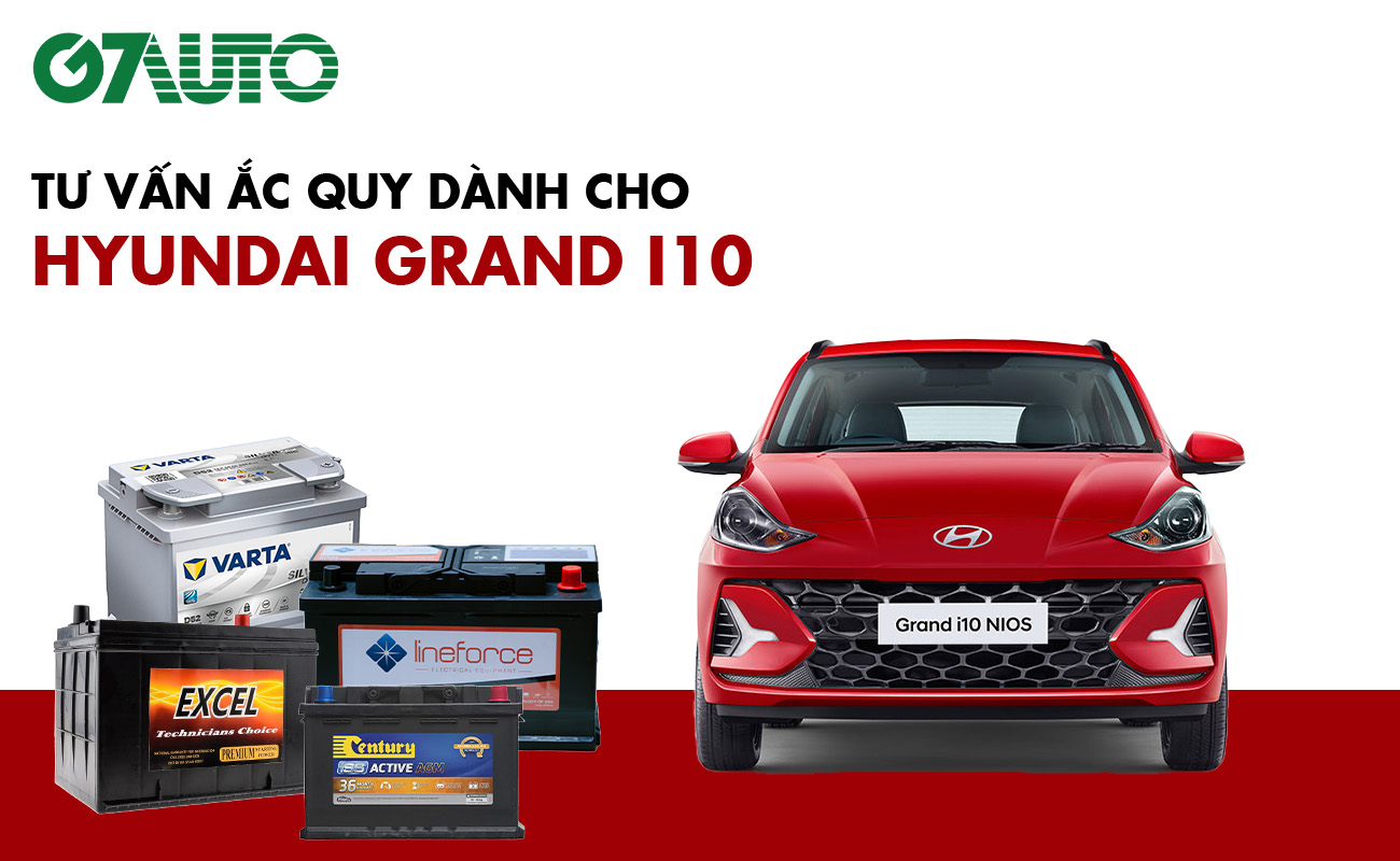 Bình ắc quy xe Hyundai Grand i10: Bảng giá và thông số kỹ thuật
