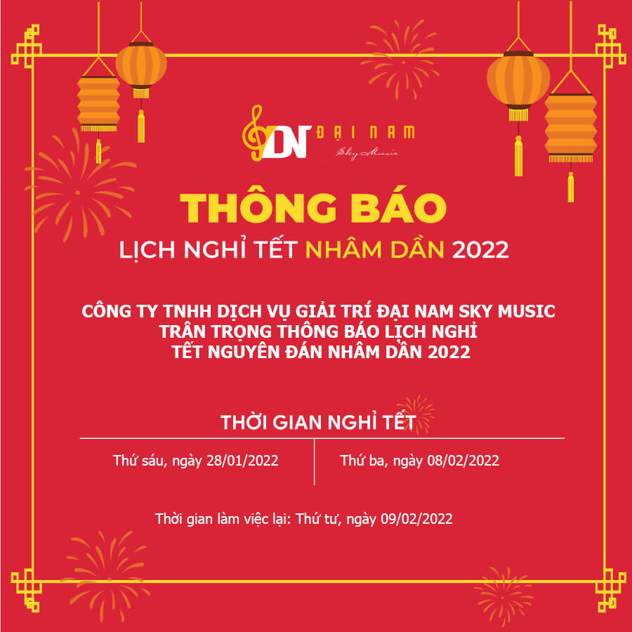 THÔNG BÁO LỊCH NGHỈ TẾT NGUYÊN ĐÁN NHÂM DẦN 2022