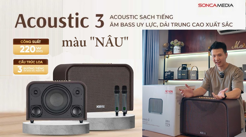 ACNOS ACOUSTIC 3 – BẢN NÂU MỚI, CHẤT RIÊNG ĐẲNG CẤP!