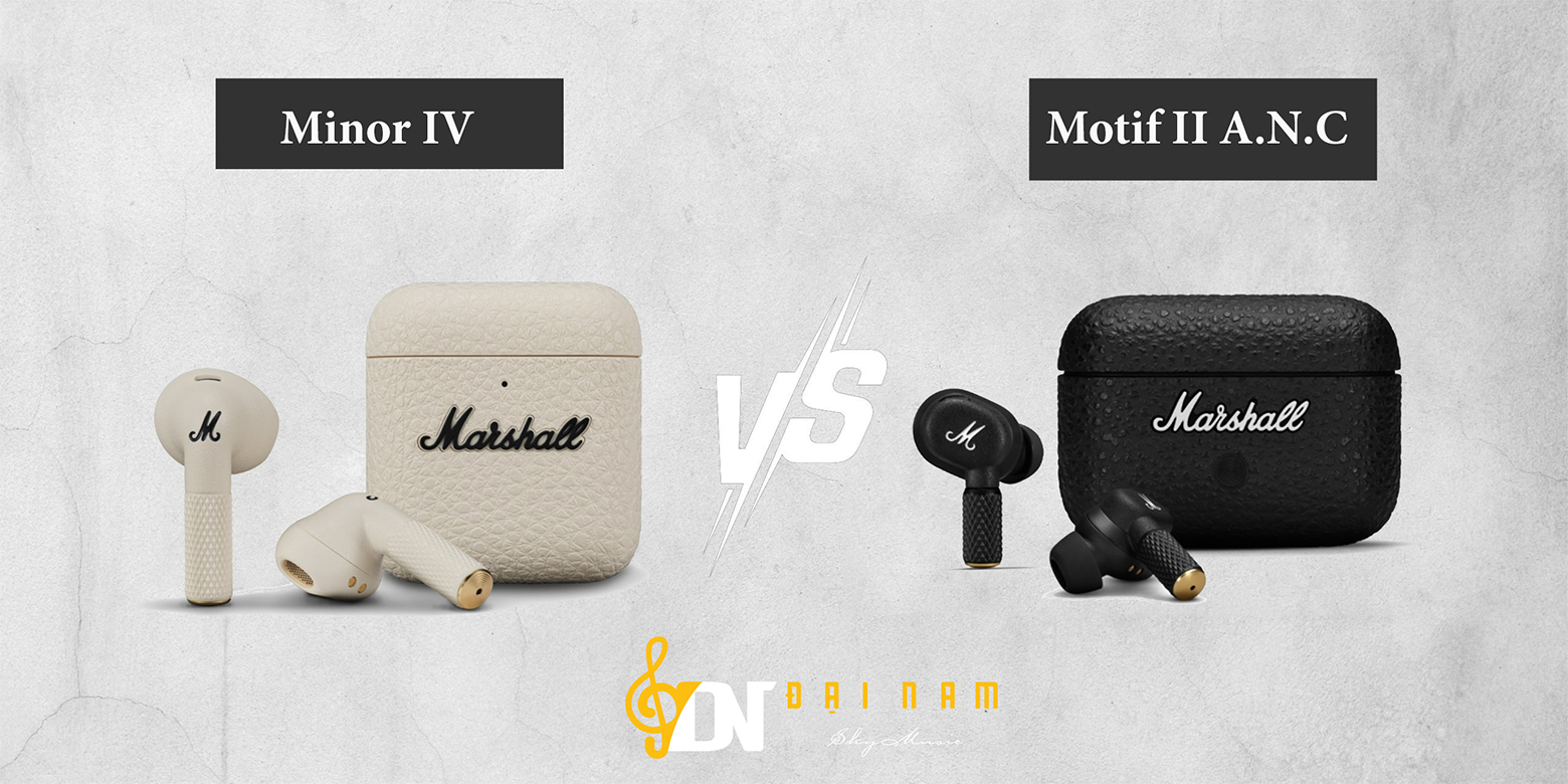 so sánh tổng quan Marshall Minor 4 và Marshall Motif 2 A.N.C 
