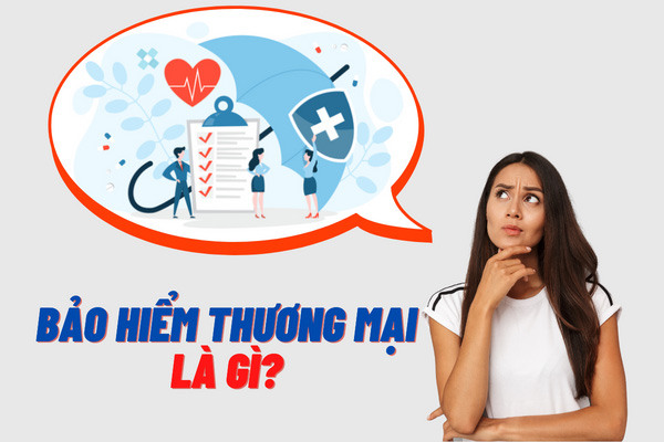 Bảo hiểm thương mại là gì?