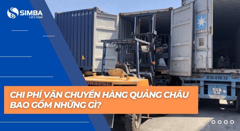 Chi phí vận chuyển hàng Quảng Châu về Việt Nam gồm những gì?