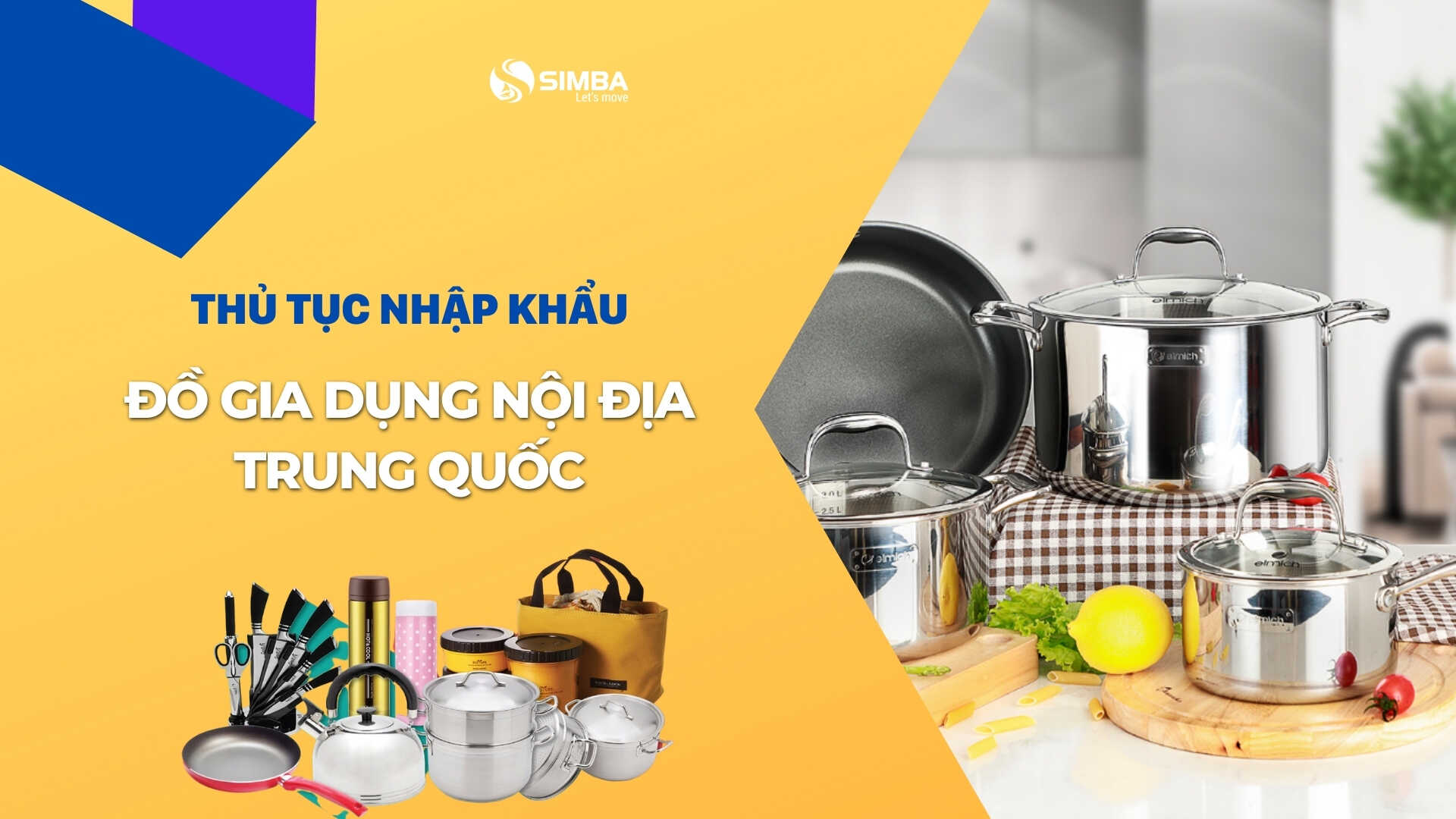 Thủ tục nhập khẩu đồ gia dụng nội địa Trung Quốc