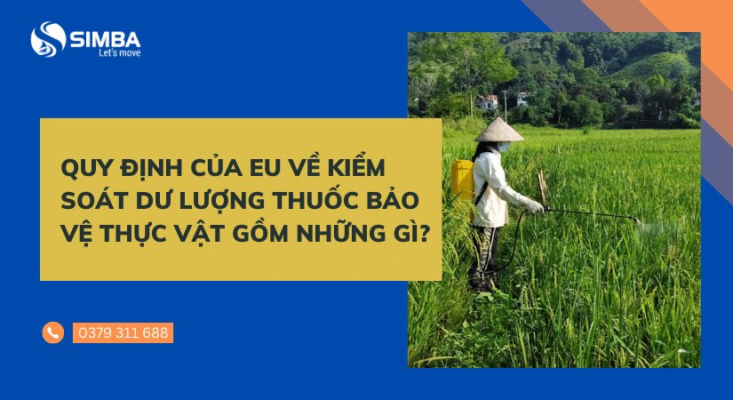 Kiểm soát dư lượng thuốc bảo vệ thực vật 