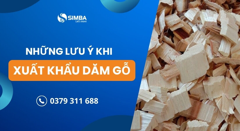 Những lưu ý quan trọng khi xuất khẩu dăm gỗ