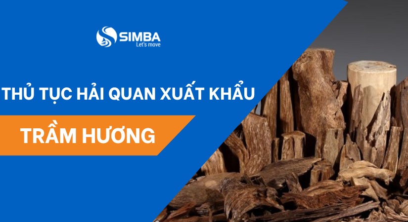 Thủ tục xuất khẩu trầm hương