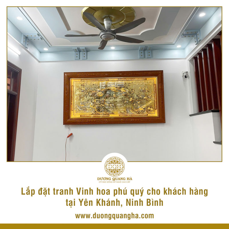 BÀN GIAO & LẮP ĐẶT TRANH VINH HOA PHÚ QUÝ TẠI YÊN KHÁNH, NINH BÌNH