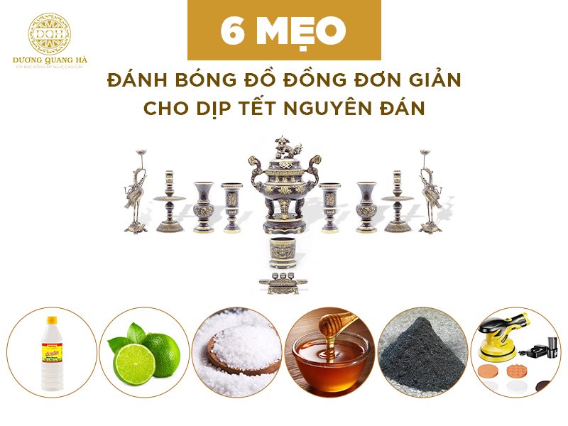 6 mẹo đánh bóng đồ đồng cho dịp Tết Nguyên Đán đơn giản nhất