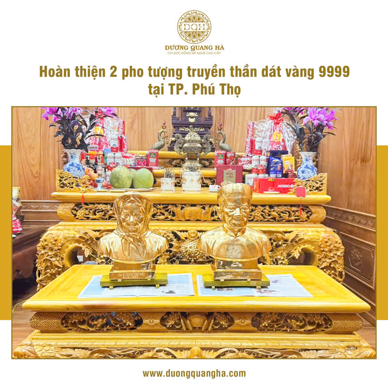 HOÀN THIỆN 2 PHO TƯỢNG TRUYỀN THẦN CỤ ÔNG - CỤ BÀ DÁT VÀNG 9999 TẠI TP. PHÚ THỌ