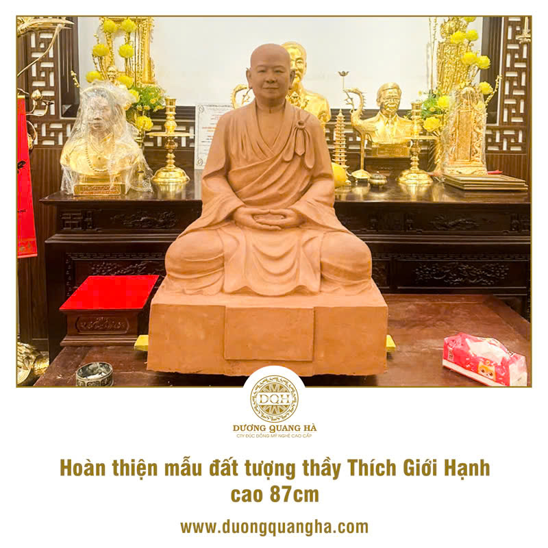 HOÀN THIỆN MẪU ĐẤT TƯỢNG THẦY THÍCH GIỚI HẠNH CAO 87CM