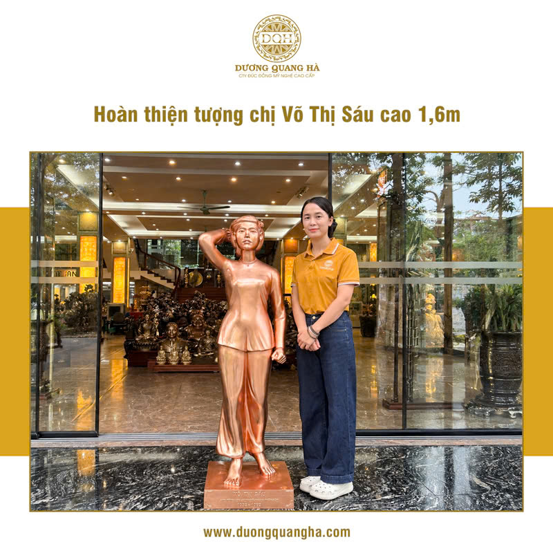 HOÀN THIỆN TƯỢNG ĐỒNG CHỊ VÕ THỊ SÁU CAO 1,6M