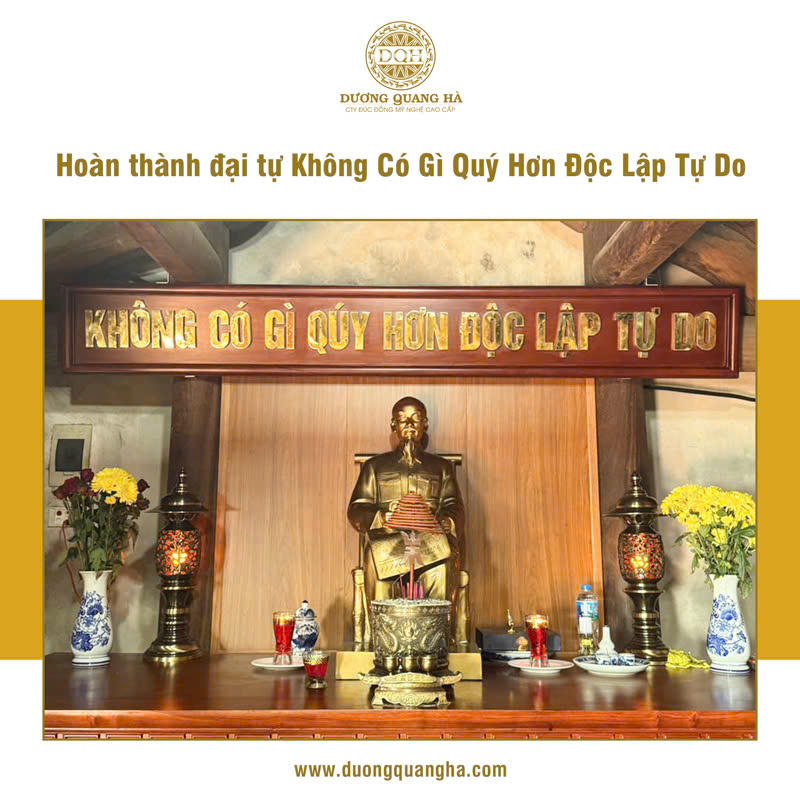 LẮP ĐẶT ĐẠI TỰ BẰNG ĐỒNG “KHÔNG CÓ GÌ QUÝ HƠN ĐỘC LẬP TỰ DO” TẠI ĐỀN CÔ TIÊN, THANH HÓA