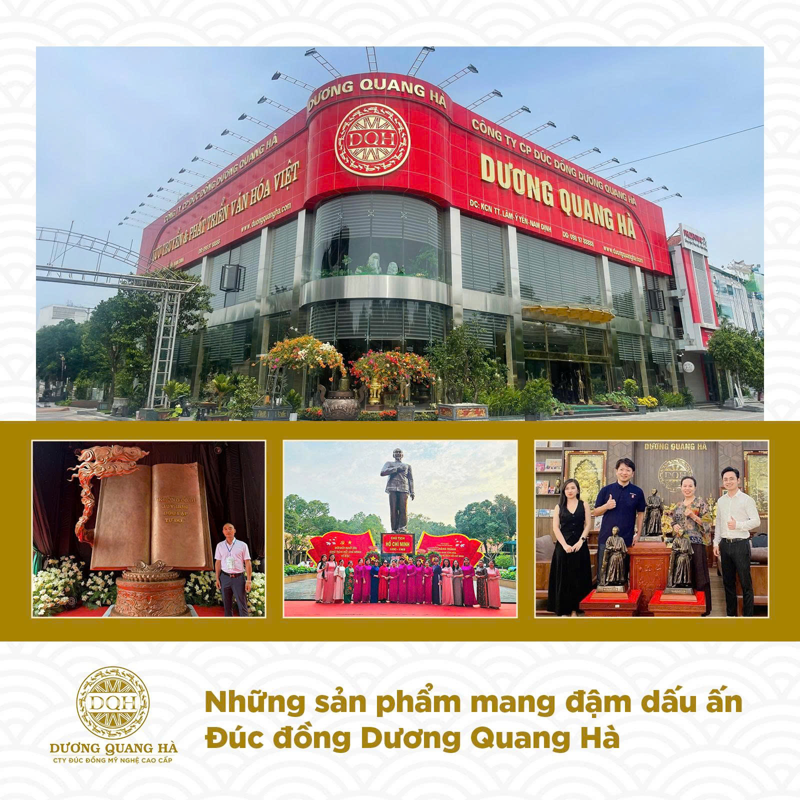 NHỮNG SẢN PHẨM MANG ĐẬM DẤU ẤN CỦA ĐÚC ĐỒNG DƯƠNG QUANG HÀ