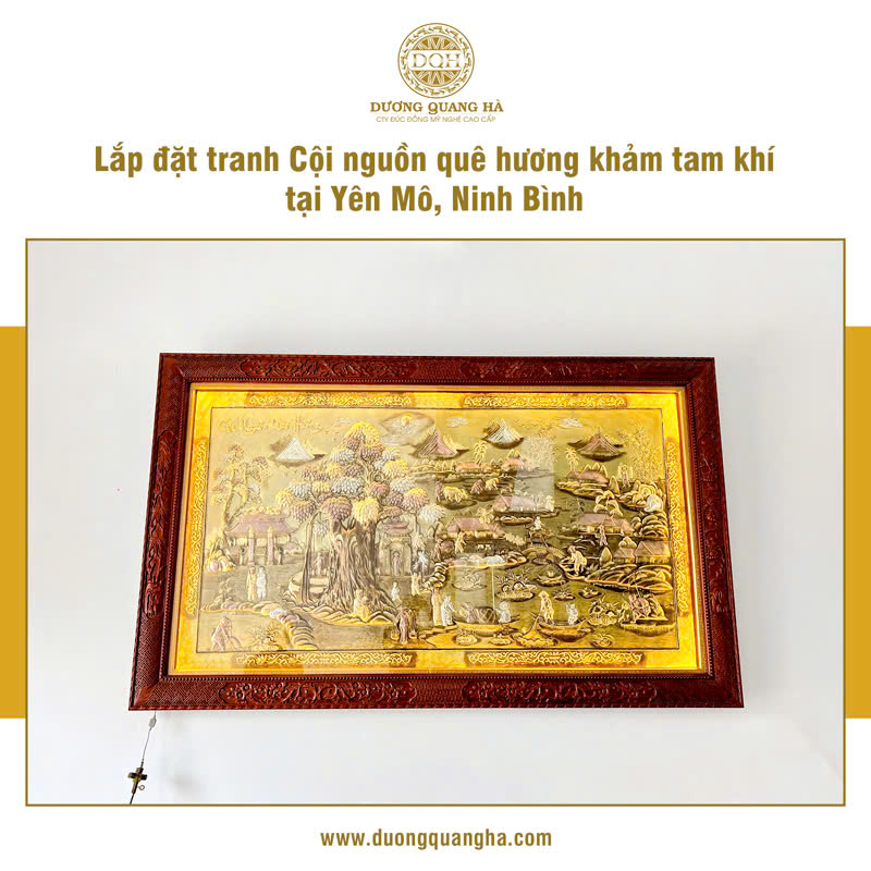 TRANH CỘI NGUỒN QUÊ HƯƠNG KHẢM TAM KHÍ LẮP ĐẶT TẠI YÊN MÔ, NINH BÌNH