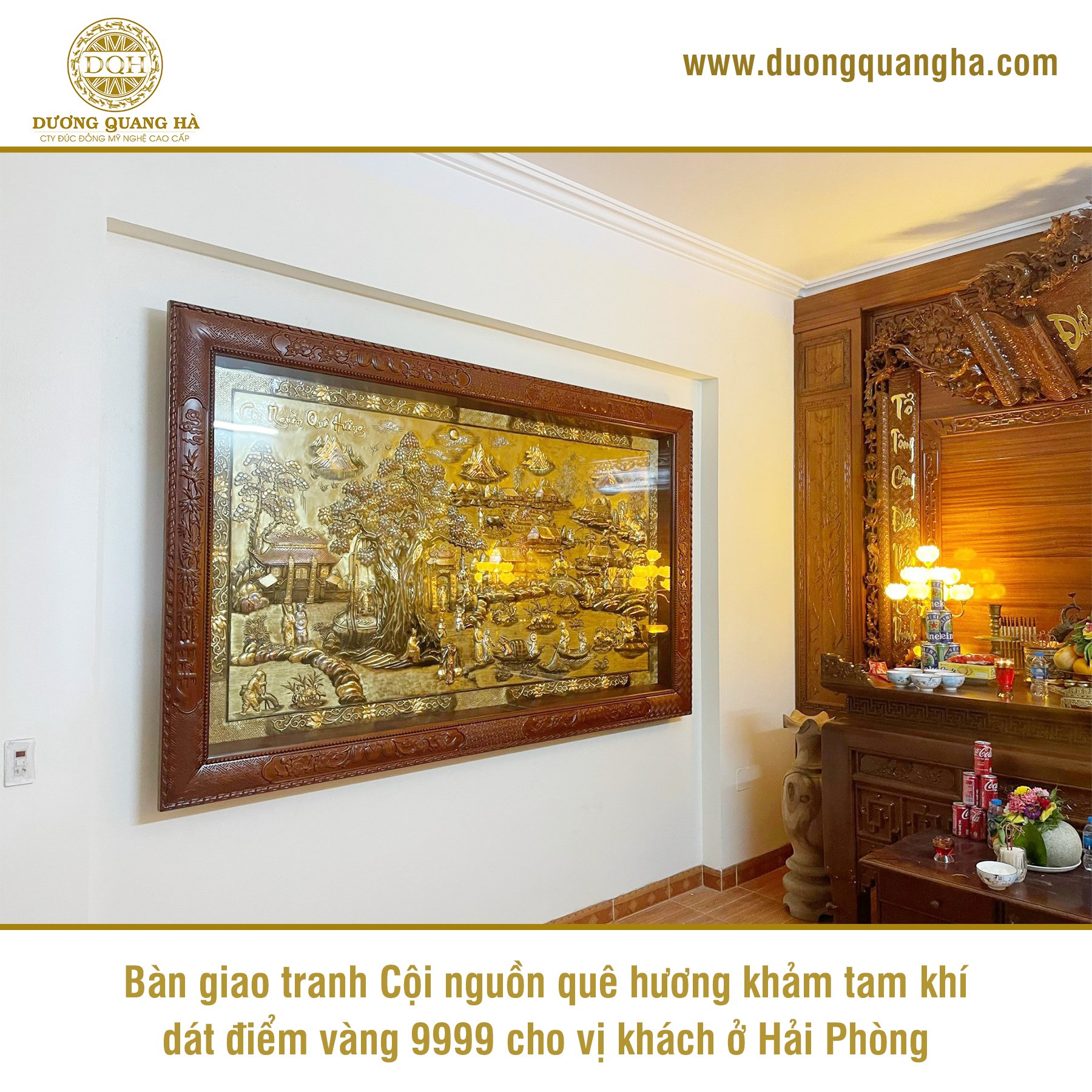 BÀN GIAO & LẮP ĐẶT TRANH CỘI NGUỒN QUÊ HƯƠNG CHO VỊ KHÁCH VIP TẠI TP. HẢI PHÒNG
