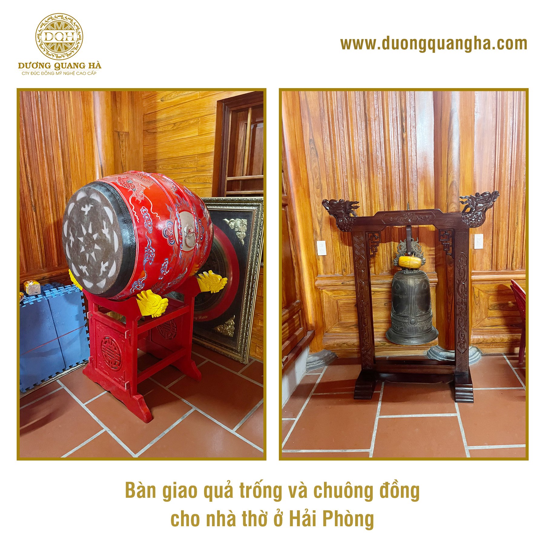 BÀN GIAO TRỐNG ĐỒNG VÀ CHUÔNG ĐỒNG CHO NHÀ THỜ KHÁCH HÀNG TẠI TP. HẢI PHÒNG