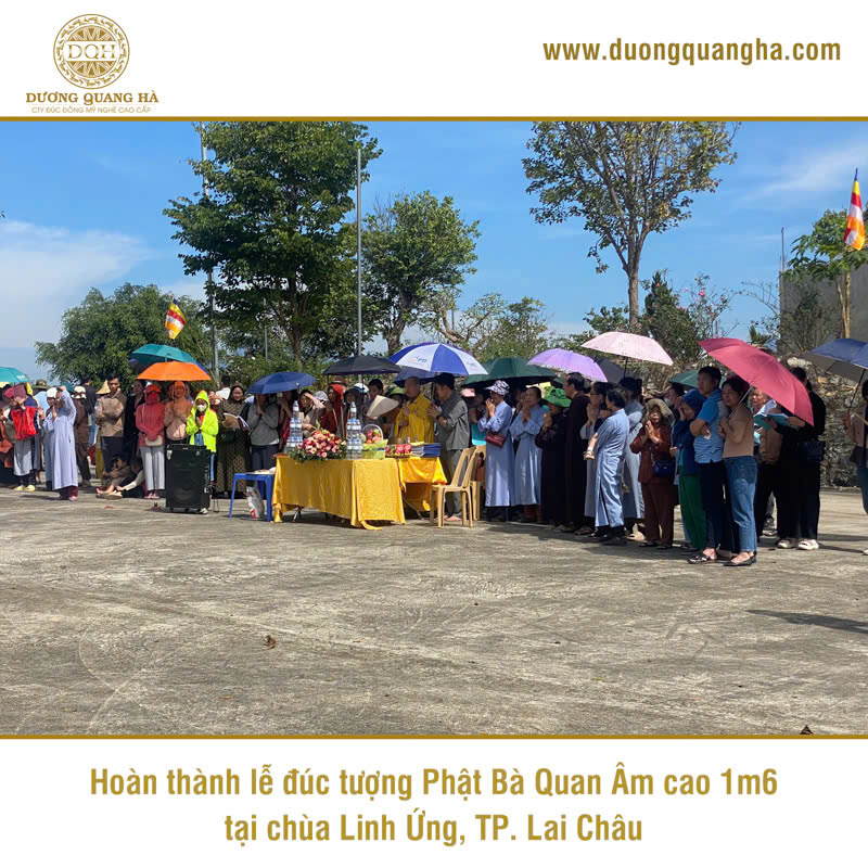 LỄ ĐÚC TƯỢNG PHẬT BÀ CAO 1,6M CHO CHÙA LINH ỨNG, TP. LAI CHÂU